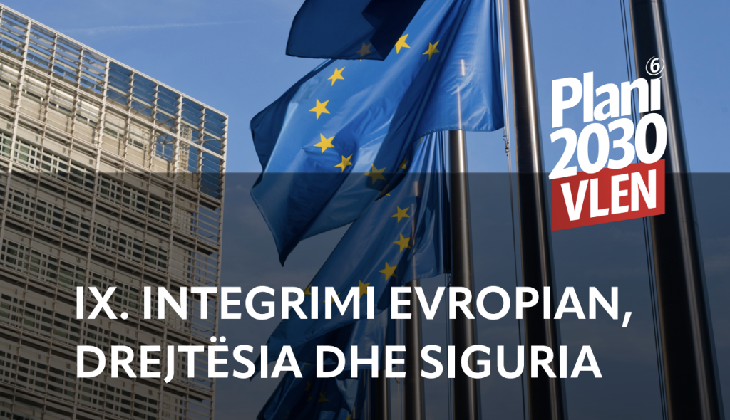Integrimi evropian, drejtësia dhe siguria
